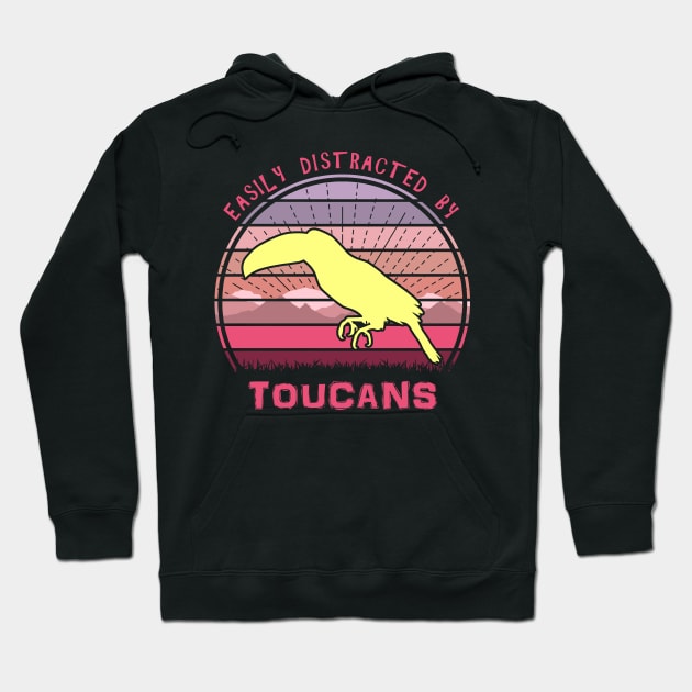 Easily Distracted By Toucans Hoodie by Nerd_art